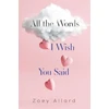 KNYGA Bookshop All the Words I Wish You Said