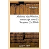 KNYGA Bookshop Alphonse Van Worden, Manuscript Trouve A Saragosse