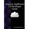 KNYGA Bookshop Amazon AppStream 2.0 Developer Guide