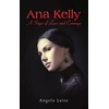 KNYGA Bookshop Ana Kelly: A Saga of Love and Courage