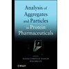 KNYGA Bookshop Analysis of Aggregates and Particles in Protein Pharmaceuticals