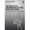 KNYGA Bookshop Analytical Exploration of Love and Narcissism