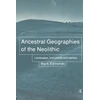 KNYGA Bookshop Ancestral Geographies of the Neolithic