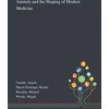 KNYGA Bookshop Animals and the Shaping of Modern Medicine