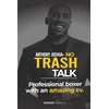 KNYGA Bookshop Anthony Joshua No Trash Talk