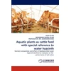 KNYGA Bookshop Aquatic plants as cattle feed with special reference to water hyacinth