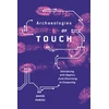 KNYGA Bookshop Archaeologies of Touch