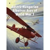 KNYGA Bookshop Austro-Hungarian Albatros Aces of World War 1