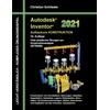KNYGA Bookshop Autodesk Inventor 2021 - Aufbaukurs Konstruktion
