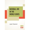 KNYGA Bookshop Baseball Joe In The World Series