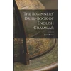 KNYGA Bookshop Beginners' Drill-book of English Grammar