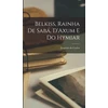 KNYGA Bookshop Belkiss, Rainha de Saba, D'Axum e do Hymiar