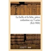 KNYGA Bookshop Belle Et La Bete, Piece Enfantine En 5 Actes