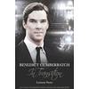 KNYGA Bookshop Benedict Cumberbatch, An Actor in Transition: An Unauthorised Performance Biography