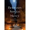 KNYGA Bookshop Between Justice and Mercy with Related Essays