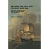 KNYGA Bookshop Between the Devil and the Deep Mėlyna Sea