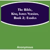KNYGA Bookshop Bible, King James version, Book 2; Exodus