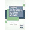 KNYGA Bookshop Biblical And Theological Dictionary (Volume I)