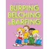 KNYGA Bookshop Big Beautiful Book of Burping, Belching, &amp; Barfing