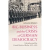 KNYGA Bookshop Big Business and the Crisis of German Democracy
