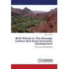 KNYGA Bookshop Birth Rituals in the Amazigh Culture and Socio-Economic Development