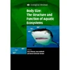 KNYGA Bookshop Body Size: The Structure and Function of Aquatic Ecosystems