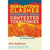 KNYGA Bookshop Bordertown Clashes, Resource Wars, and Contested Territories in the Four Corners