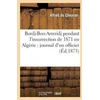 KNYGA Bookshop Bordj-Bou-Arreridj Pendant l'Insurrection de 1871 En Algerie: Journal d'Un Officier