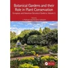 KNYGA Bookshop Botanical Gardens and Their Role in Plant Conservation