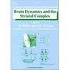 KNYGA Bookshop Brain Dynamics and the Striatal Complex
