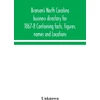 KNYGA Bookshop Branson's North Carolina business directory for 1867-8 Containing facts, figures, names and Locations