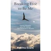 KNYGA Bookshop Breaking Free to Be Me
