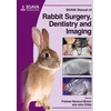 KNYGA Bookshop BSAVA Manual of Rabbit Surgery, Dentistry and Imaging