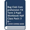 KNYGA Bookshop Bug Club Comprehension Y4 Term 2 Pupil Workbook Half Class Pack (16)