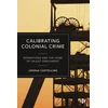 KNYGA Bookshop Calibrating Colonial Crime