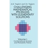 KNYGA Bookshop Challenging Mathematical Problems with Elementary Solutions, Vol. I