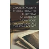 KNYGA Bookshop Charles Dicken's Stories From the Christmas Numbers of "Household Words" and "All the Year Round"