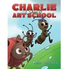 KNYGA Bookshop Charlie Ant 6: Ant School