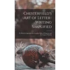 KNYGA Bookshop Chesterfield's Art of Letter-writing Simplified