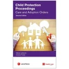KNYGA Bookshop Child Protection Proceedings: Care and Adoption Orders