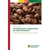 KNYGA Bookshop Classificacao e pagamento do cafe brasileiro