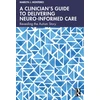 KNYGA Bookshop Clinician’s Guide to Delivering Neuro-Informed Care