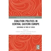 KNYGA Bookshop Coalition Politics in Central Eastern Europe