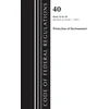 KNYGA Bookshop Code of Federal Regulations, Title 40 Protection of the Environment 53-59, Revised as of July 1, 2023