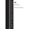 KNYGA Bookshop Code of Federal Regulations, Title 40 Protection of the Environment 723-789, Revised as of July 1, 2023