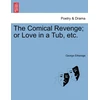 KNYGA Bookshop Comical Revenge; Or Love in a Tub, Etc.