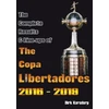 KNYGA Bookshop Complete Results &amp; Line-ups of the Copa Libertadores 2016-2019
