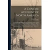 KNYGA Bookshop Concise Account of North America [microform]