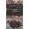 KNYGA Bookshop Contributions to the Ethnography of Micronesia