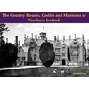 KNYGA Bookshop Country Houses, Castles and Mansions of Northern Ireland